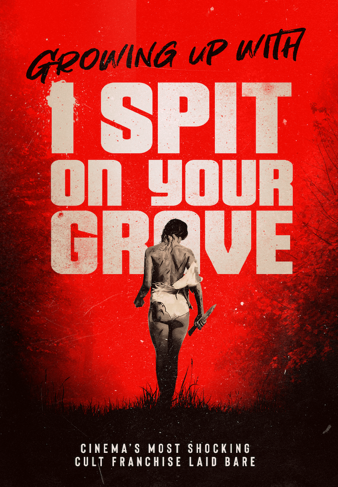 I Spit On Your Grave Deja Vu Full Movie