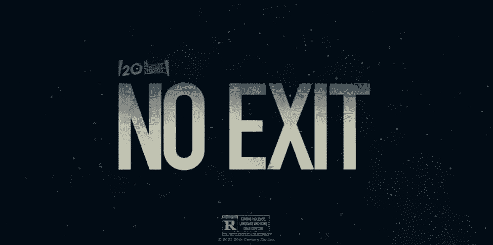 No exit 2022