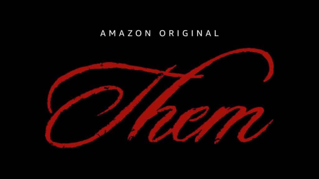 Teaser Arrives For Amazon Limited Anthology Series Them